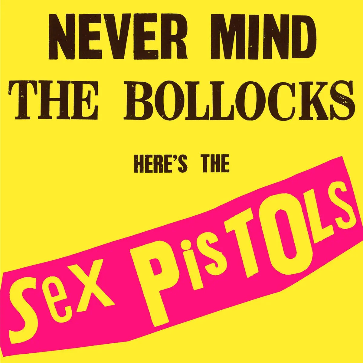 Sex Pistols - Never Mind the Bollocks LP