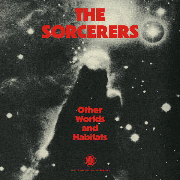 Sorcerers - Other Worlds and Habitats LP