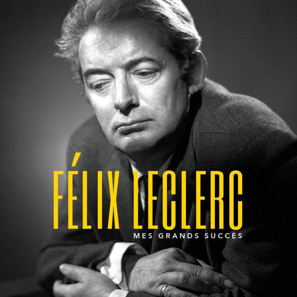 Félix Leclerc – Mes Grands Succès LP