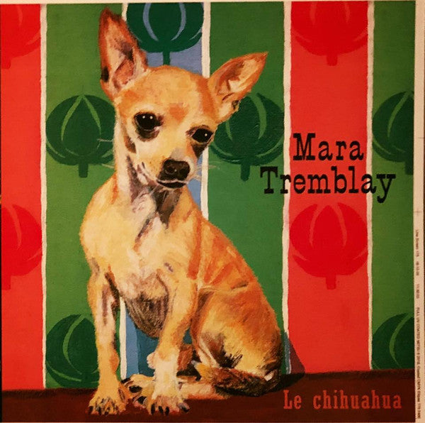 Tremblay, Mara - Le Chihuahua LP
