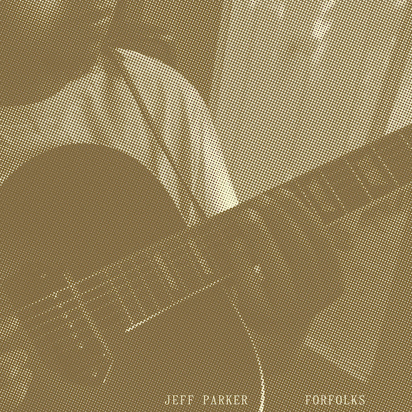 Jeff Parker - Forfolks LP, Cool Mint Color Vinyl