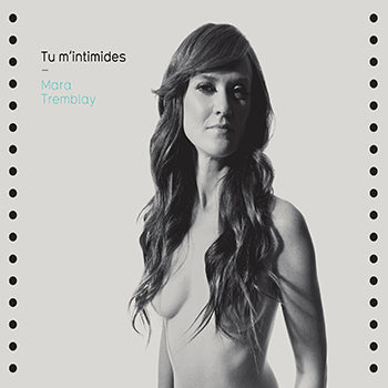Mara Tremblay - 2025RSD - Tu m'intimides
