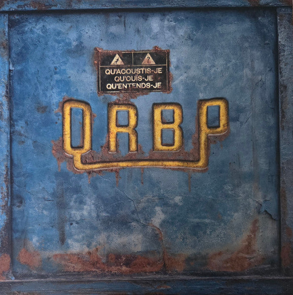 QRBP - Qu'Acoustis-je, Qu'Ouïs-je, Qu'Entends-je