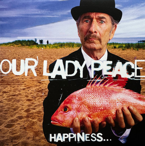Our Lady Peace - Happiness... Is Not A Fish That You Can Catch LP