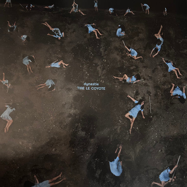 Tire Le Coyote – Dynastie LP