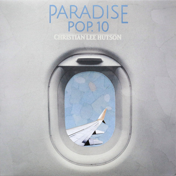 Hutson, Christian Lee - Paradise Pop. 10 (black vinyl) LP