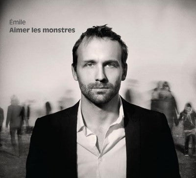 Émile Proulx-Cloutier – Aimer les monstres LP