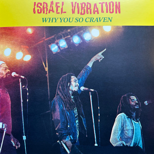 Israel Vibration - Why You So Craven (180g)