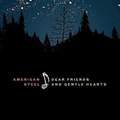 American steel - Dear friends and gentle hearts LP - La Boîte Musicale - Vinyl Records - Vinyl Records -