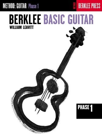 Berklee Basic Guitar – Phase 1 Guitar Technique - La Boîte Musicale - Hal Leonard -