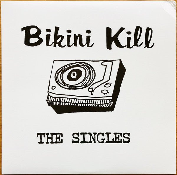 Bikini Kill - The Singles - La Boîte Musicale - Vinyl Records - Vinyl Records -