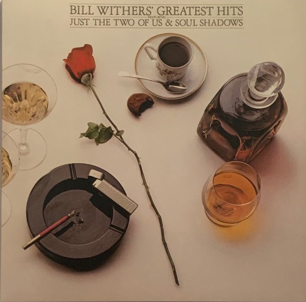 Bill Wither's - Greatest Hits - La Boîte Musicale - Vinyl Records - Vinyl Records -