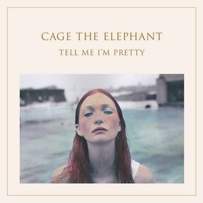 Cage the elephant - Tell me I'm pretty LP - La Boîte Musicale - Vinyl Records - Vinyl Records -