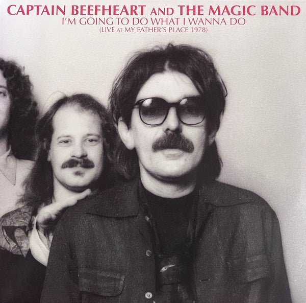Captain Beefheart And The Magic Band - I'm Going to Do What I Wanna Do - La Boîte Musicale - Vinyl Records - Vinyl Records -