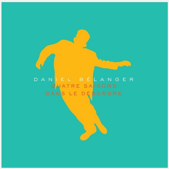 Daniel Bélanger – Quatre Saisons Dans Le Désordre LP - La Boîte Musicale - Vinyl Records - Vinyl Records -