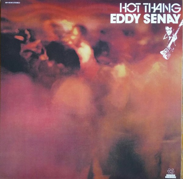 Eddy Senay – Hot Thang - La Boîte Musicale - Vinyl Records - Vinyl Records -