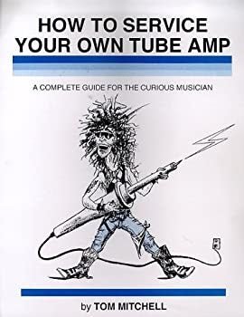 How to Service your own Tube amp - La Boîte Musicale - La Boîte Musicale -