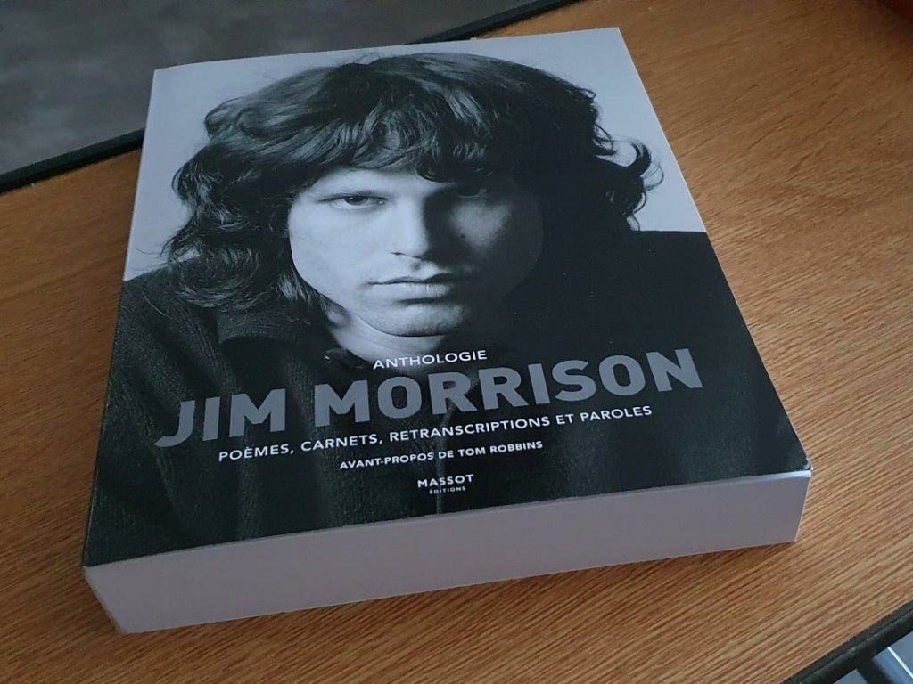 Jim Morrison - Anthologie Poèmes - Carnets - Retranscriptions et Paroles - La Boîte Musicale - La Boîte Musicale -