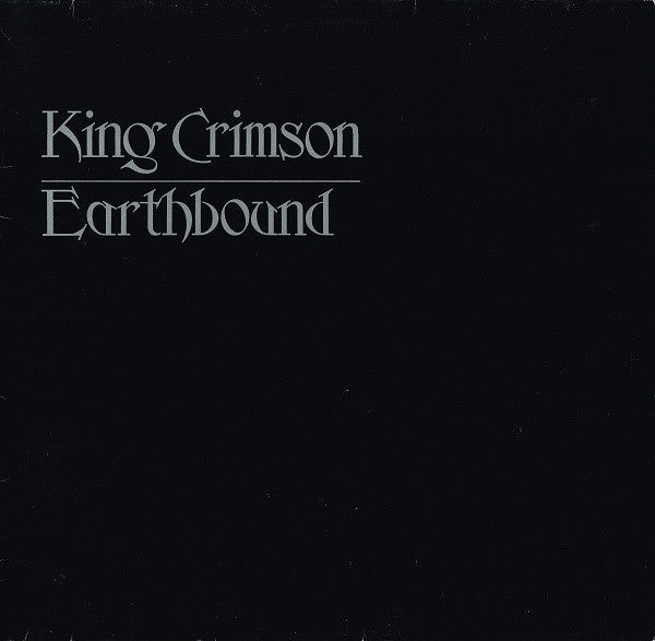King Crimson - Earthbound - La Boîte Musicale - Vinyl Records - Vinyl Records -
