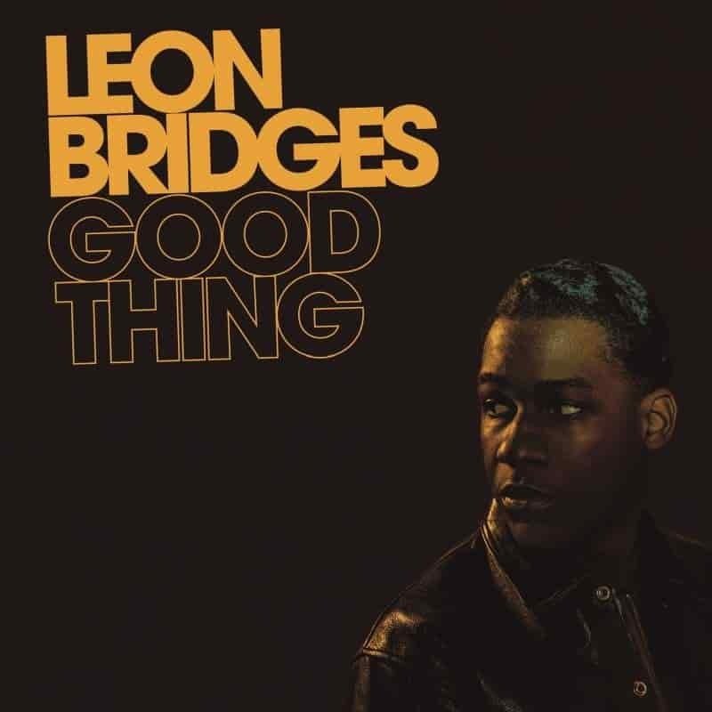 Leon Bridges - Good thing LP - La Boîte Musicale - Vinyl Records - Vinyl Records -