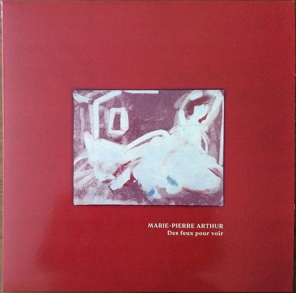 Marie - Pierre Arthur – Des Feux Pour Voir LP - La Boîte Musicale - Vinyl Records - Vinyl Records -