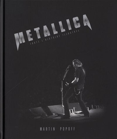 Metallica - Toute l'histoire illustrée - Livre en Français - La Boîte Musicale - La Boîte Musicale -