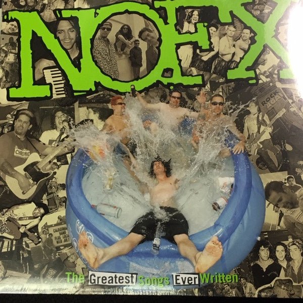 NOFX – The Greatest Songs Ever Written... By Us - La Boîte Musicale - Vinyl Records - Vinyl Records -