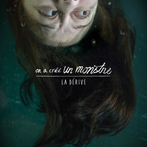 On a créé un monstre - La dérive - La Boîte Musicale - Vinyl Records - Vinyl Records -