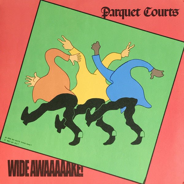 Parquet Courts – Wide Awake! LP - La Boîte Musicale - Vinyl Records - Vinyl Records -