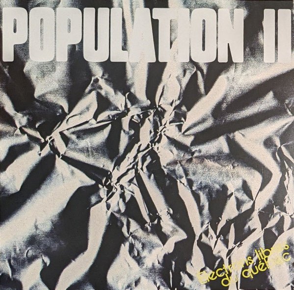Population II - Électrons Libres Du Québec - La Boîte Musicale - Vinyl Records - Vinyl Records -