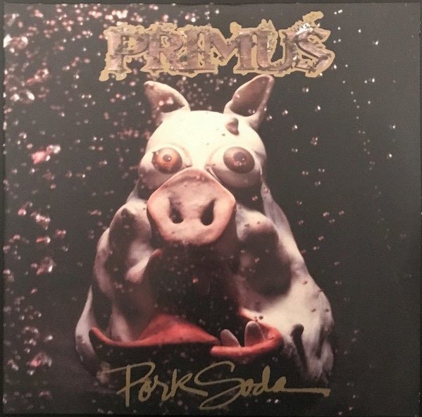 Primus - Pork Soda - La Boîte Musicale - Vinyl Records - Vinyl Records -