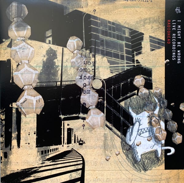 Radiohead - I Might Be Wrong - Live Recordings - La Boîte Musicale - Vinyl Records - Vinyl Records -