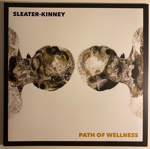 Sleater - Kinney - Path Of Wellness - La Boîte Musicale - Vinyl Records - Vinyl Records -