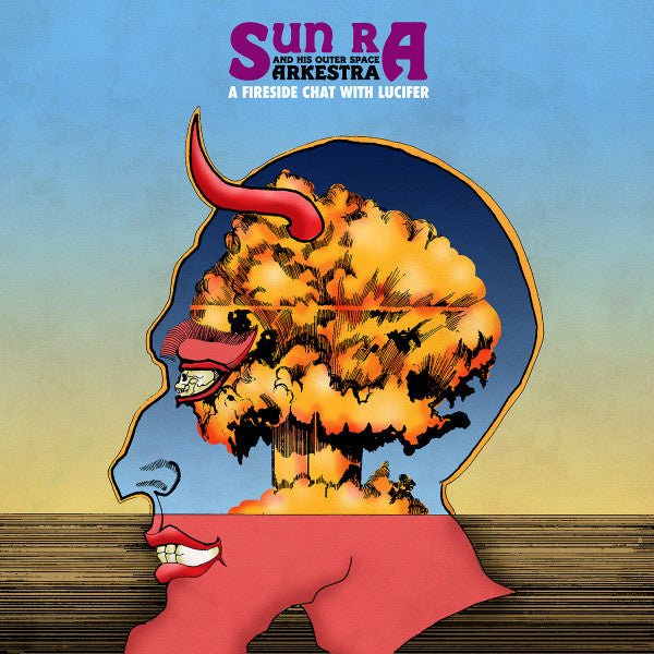 Sun Ra And His Outer Space Arkestra - A Fireside Chat With Lucifer - La Boîte Musicale - Vinyl Records - Vinyl Records -
