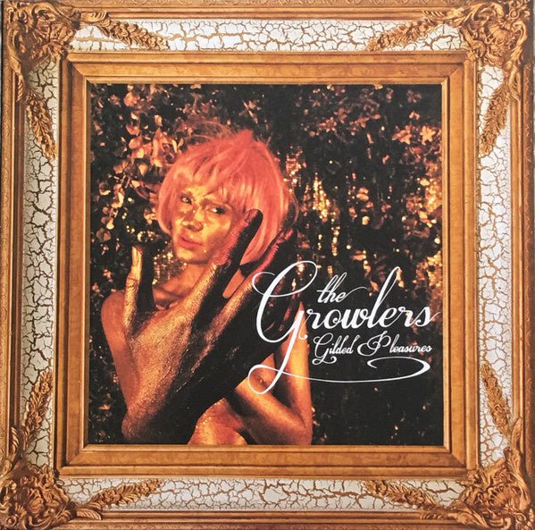 The Growlers - Gilded Pleasures - La Boîte Musicale - Vinyl Records - Vinyl Records -