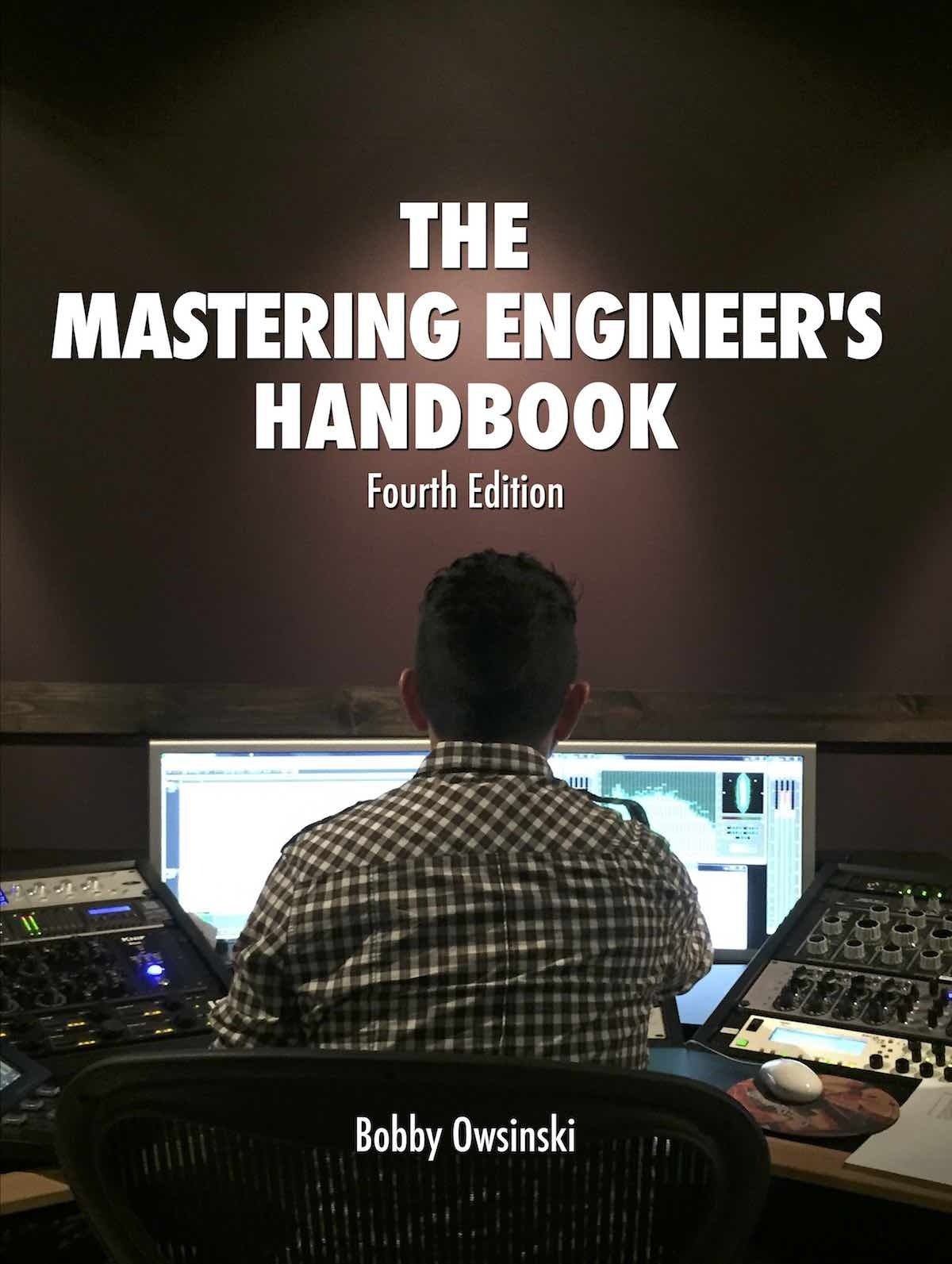 The Mastering Engineer's Handbook Fourth Edition - La Boîte Musicale - Bobby Owsinski -