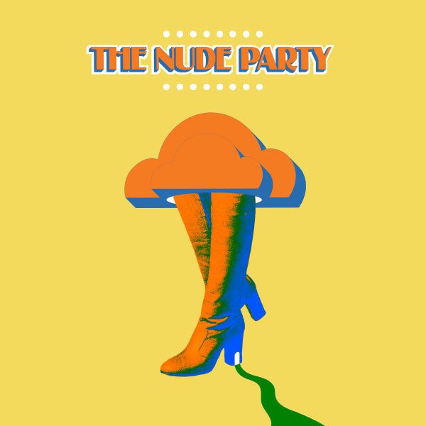 The Nude Party - The Nude Party - La Boîte Musicale - Vinyl Records - Vinyl Records -