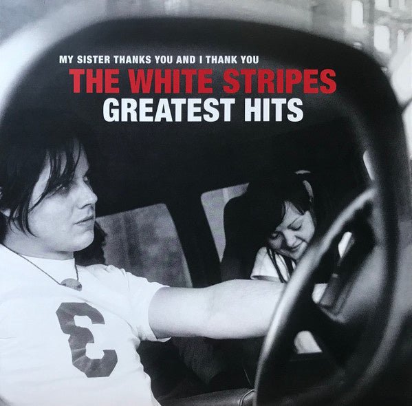 The White Stripes – My Sister Thanks You And I Thank You The White Stripes Greatest Hits - La Boîte Musicale - Vinyl Records - Vinyl Records -