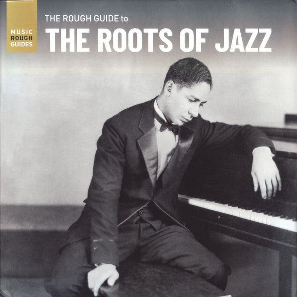 Various – The Rough Guide To The Roots Of Jazz - La Boîte Musicale - Vinyl Records - Vinyl Records -