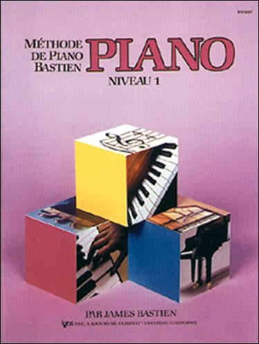 James Bastien - Méthode de Piano (niveau 1)