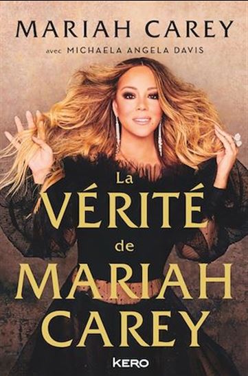 Mariah Carey - La vérité de Mariah Carey (Livre)