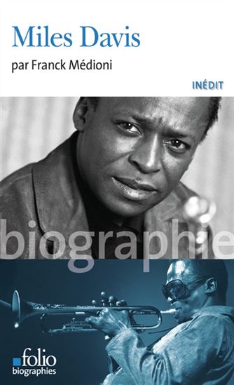 Franck Médioni - Miles Davis, Biographie (Livre en français)