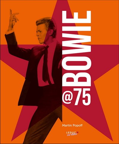 Martin Popoff - Bowie @75 (Livre)