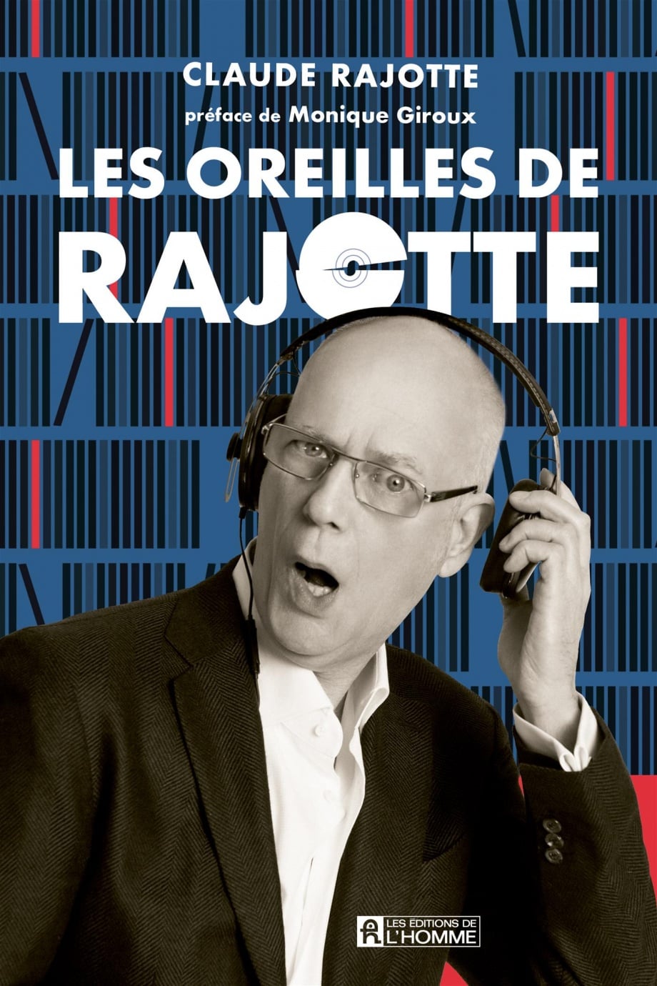 Rajotte Claude - Les oreilles de Rajotte