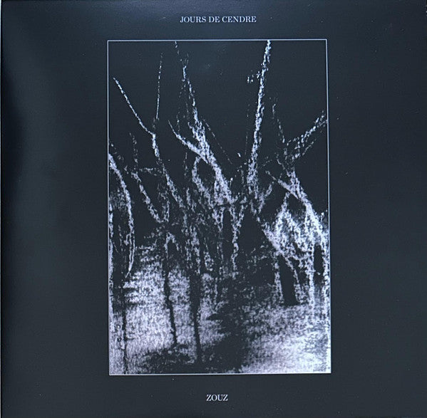 Zouz - Jours de cendres LP