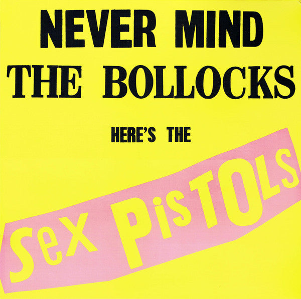 Sex Pistols - Never Mind the Bollocks (UK ed.)