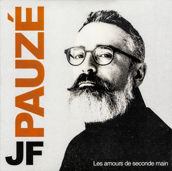 Pauzé, Jean-François – Les Amours De Seconde Main (Orange LP)
