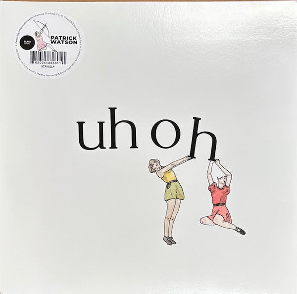 Watson, Patrick - Uh Oh LP