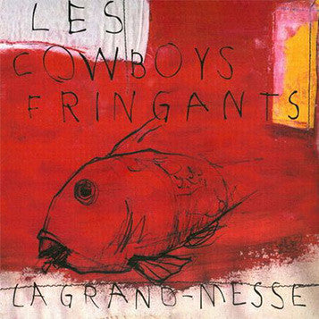 Cowboys Fringants (les) - La Grand-Messe LP