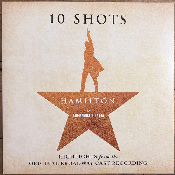 Original Broadway Cast Recording - Hamilton: 10 Shots (highlights) (cabinet's battle color vinyl)